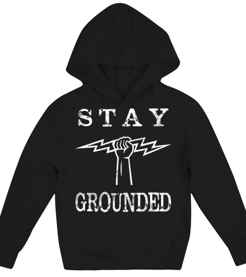 Stay Grounded Power Electrical Journeyman Lineman Kids Hoodie