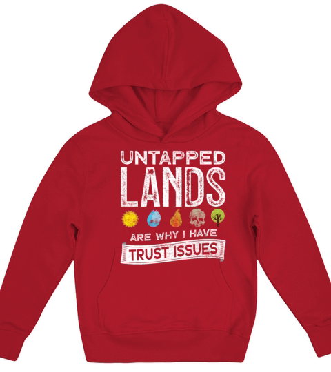 Untapped Lands Trust Issues Funny Magic Geek TCG Kids Hoodie