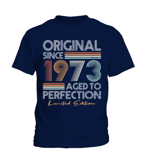 50th birthday vintage 1973 original since 1973 Kids T-Shirt