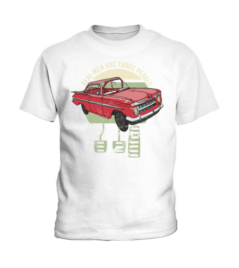 Real Men Use Three Pedals Kids T-Shirt