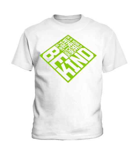 you can be kind Kids T-Shirt