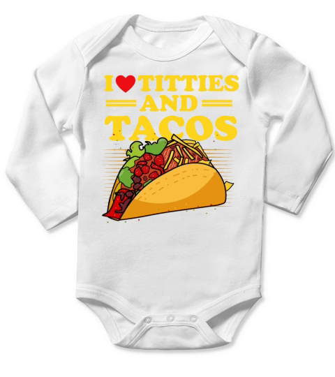 Funny Quote I Love Titties Cat Owners And Tacos Lo Long Sleeve Baby One-Piece