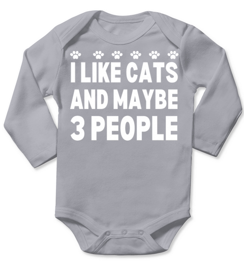 I Like Cats And Maybe 3 People - Cat Lover Long Sleeve Baby One-Piece