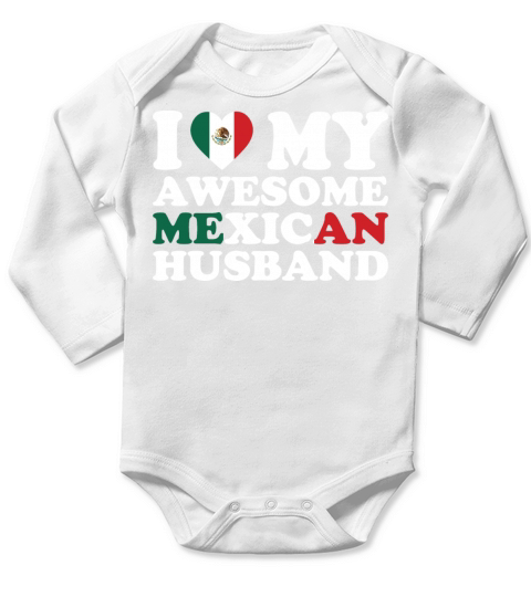 I Love My Awesome Mexican Husband Long Sleeve Baby One-Piece
