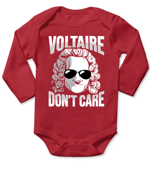 Voltaire Dont Care Design for a Philosophy Long Sleeve Baby One-Piece