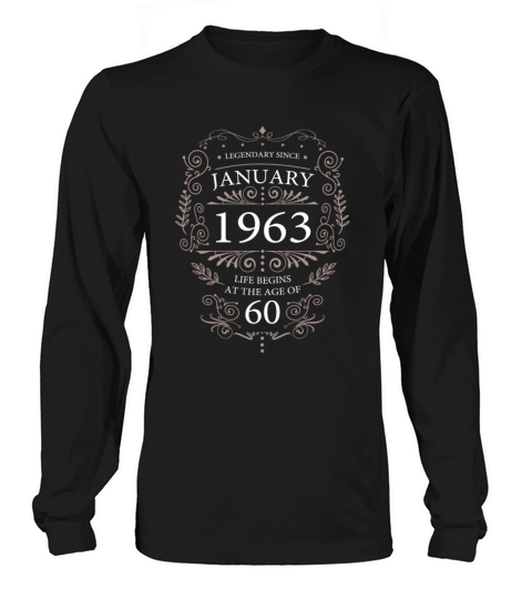 60th birthday january 1963 vintage birthday Long sleeved Unisex