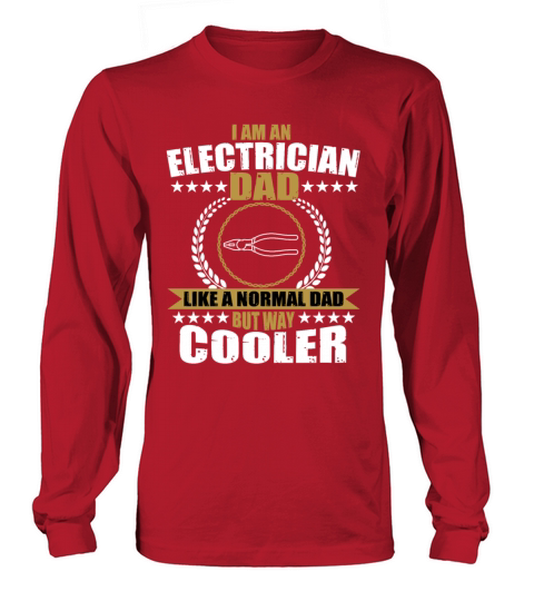 Funny Electrician Dad Design For Men Long sleeved Unisex