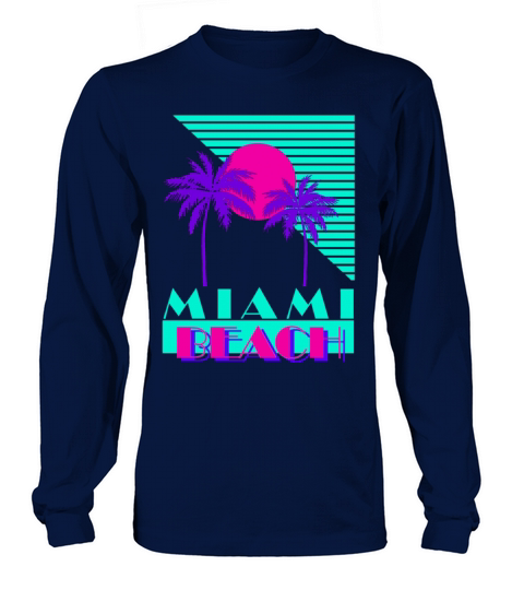 Miami Beach 80s Retro Long sleeved Unisex