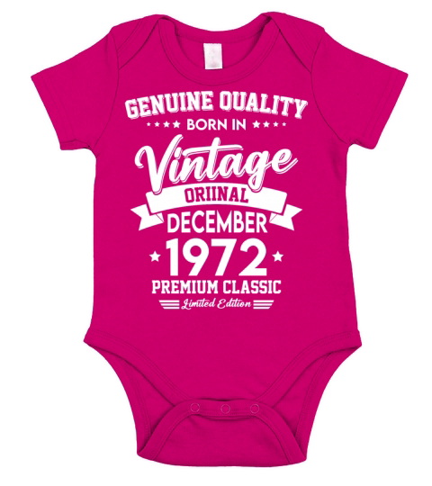 Born In December 1972 Original Vintage Short Sleeve Baby One-Piece