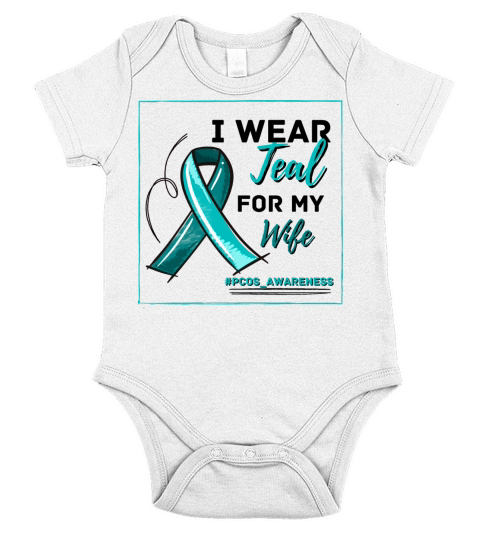 I Wear Teal For My Wife PCOS Teal Ribbon Awareness Short Sleeve Baby One-Piece
