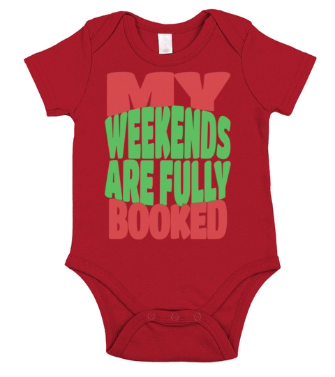 My Weekends are Fully Booked Short Sleeve Baby One-Piece