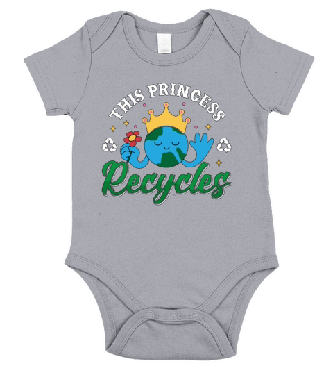 Recycling This Princess Recycles Go Green Recycler Short Sleeve Baby One-Piece