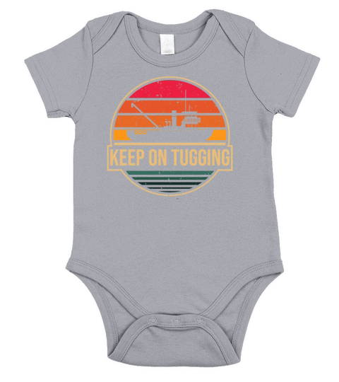 Tugboat Quote For A Tug Captain Tug Life Short Sleeve Baby One-Piece