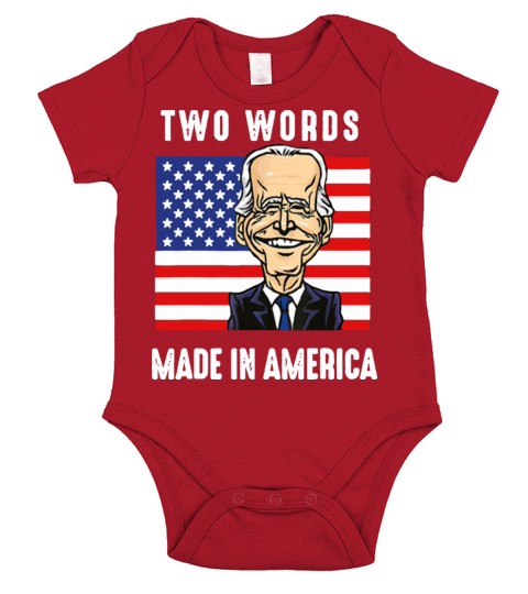 Two Words Made In America Joe Biden Quote Short Sleeve Baby One-Piece