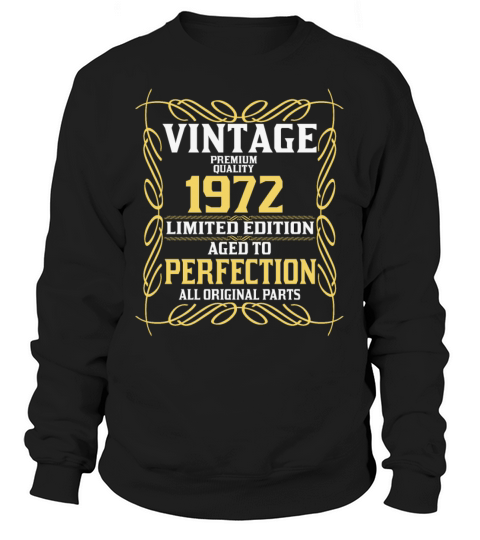 1972 Original vintage vintage retro birthday Sweatshirt Unisex