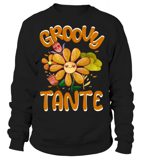 Groovy Tante Family Matching Vintage Family Sweatshirt Unisex