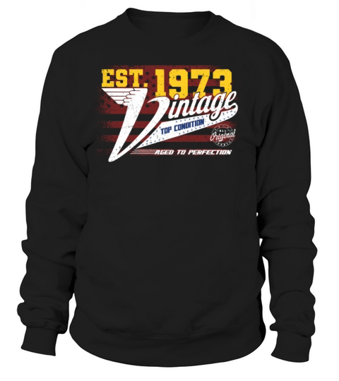 Vintage 1973 Year Of Birth 1973 US Flag Birthday Sweatshirt Unisex