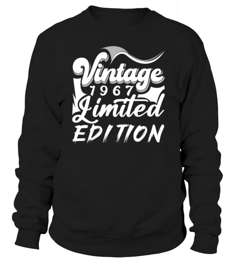 Vintage Limited Edition 1967 Birthday Sweatshirt Unisex