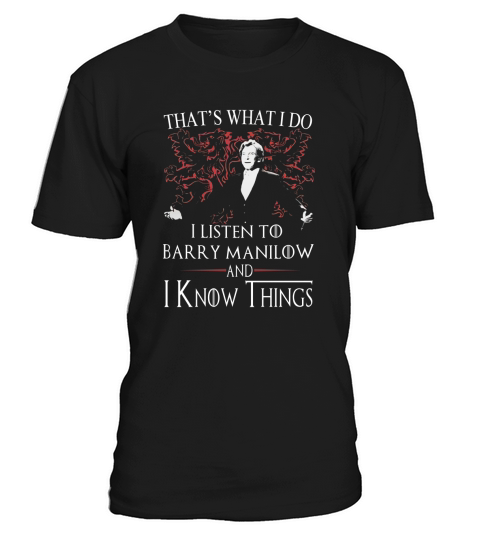 Barry Manilow I KNOW THINGS T-Shirt Unisex