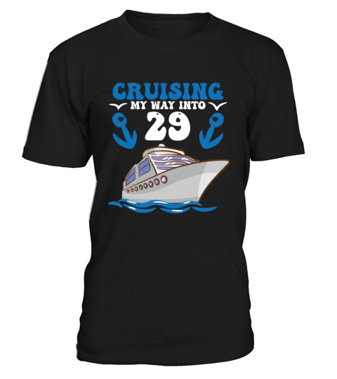 Birthday Cruising My Way Into 29 T-Shirt Unisex