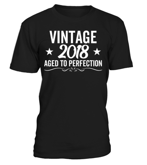 Vintage 2018 Aged To Perfection T-Shirt Unisex