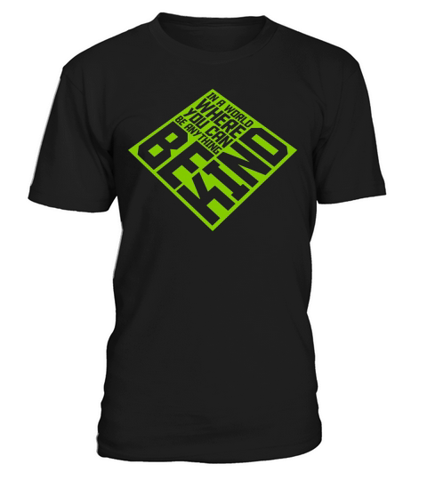 you can be kind T-Shirt Unisex