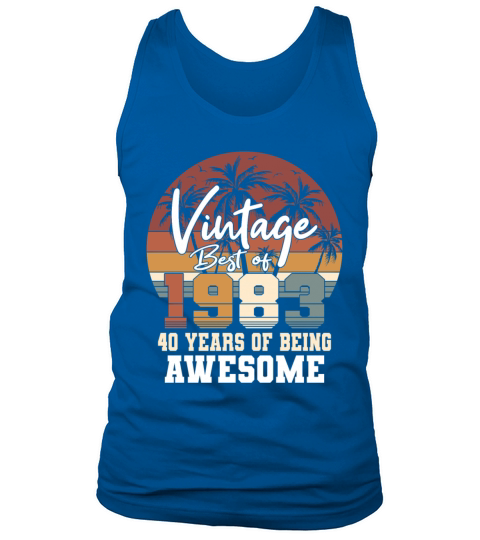 40th birthday vintage 1983 best of 1983 Tank Top Unisex