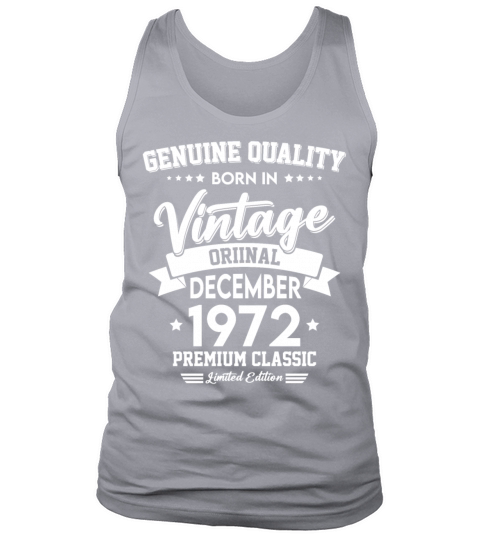 Born In December 1972 Original Vintage Tank Top Unisex