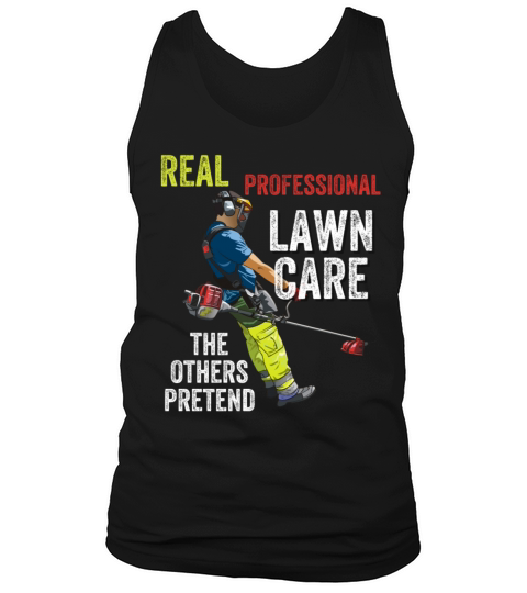 funny professional lawn care shirt designs Tank Top Unisex