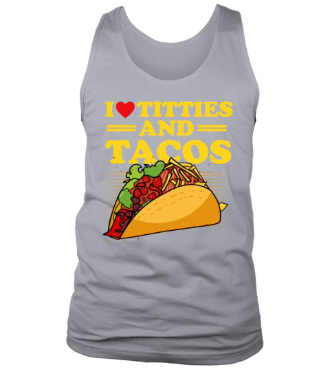 Funny Quote I Love Titties Cat Owners And Tacos Lo Tank Top Unisex
