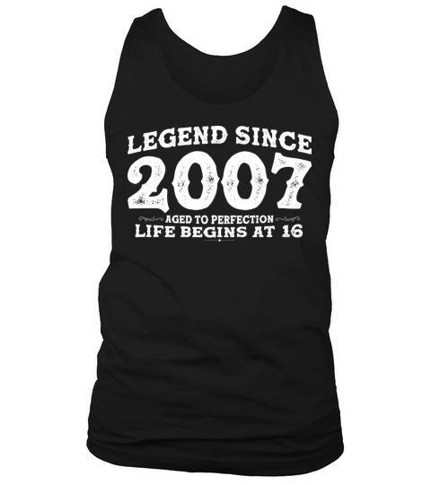Legend Since 2007 16 Year of Perfection - 16th Tank Top Unisex