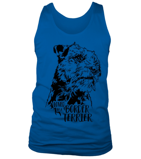 Loved by a Border Terrier dog mom Tank Top Unisex
