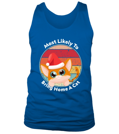 Most Likely To Bring Home A Cat Christmas Vintage Tank Top Unisex