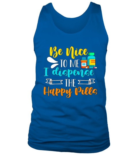 Pharmacy Technician Be Nice To Me Loves Medication Tank Top Unisex