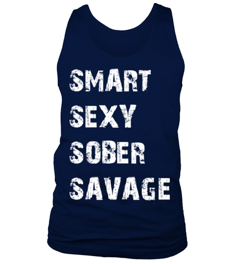 SMART SEXY SOBER SAVAGE Tank Top Unisex