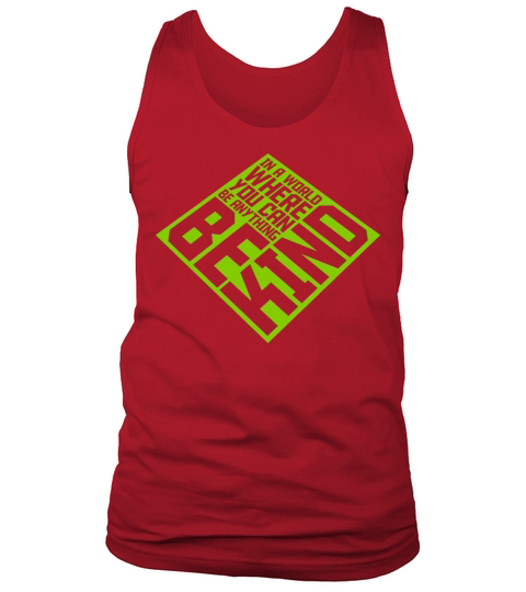 you can be kind Tank Top Unisex