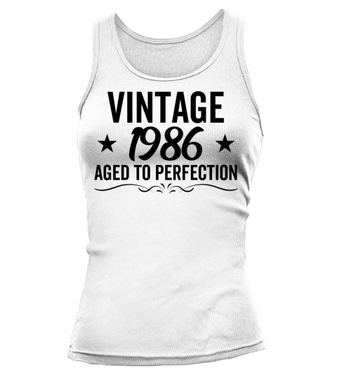 Vintage 1986 Aged To Perfection Tank top Woman