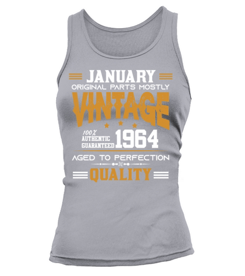 Vintage Aged To Perfection January 1964 Tank top Woman