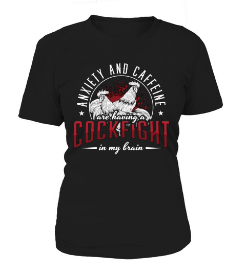 Cock Anxiety And Caffeine Are Roosters Cock Lover Women's T-Shirt