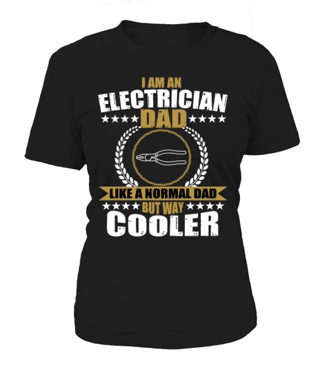 Funny Electrician Dad Design For Men Women's T-Shirt