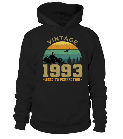 30th birthday vintage 1993 aged to perfection Hoodie Unisex