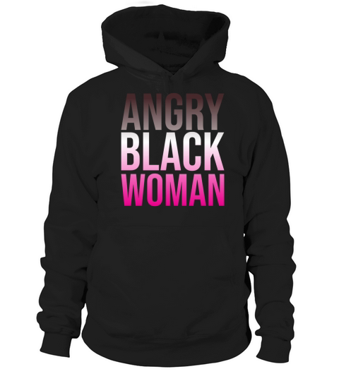 Angry Black Woman gradient color design Hoodie Unisex