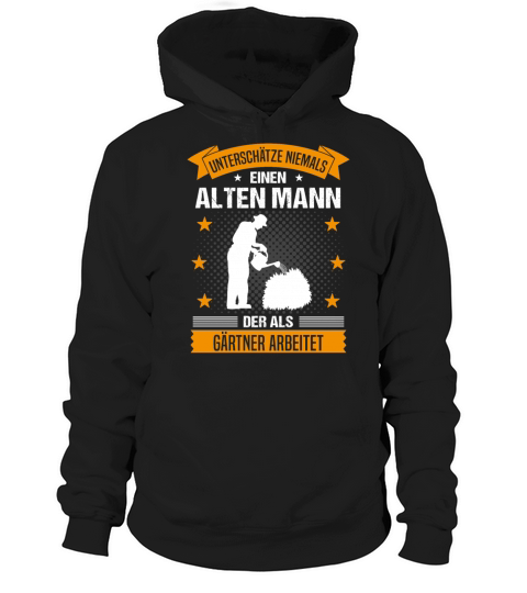 Gardener Old Man Funny Quote Gift For Men Hoodie Unisex