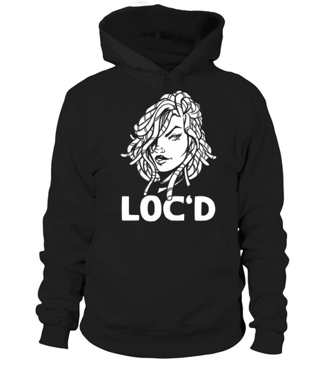 Its the Locs For Me - Afro Hair Black American Hoodie Unisex