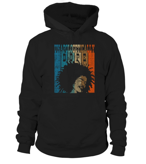 Unapologetically Dope Black History Month African Hoodie Unisex
