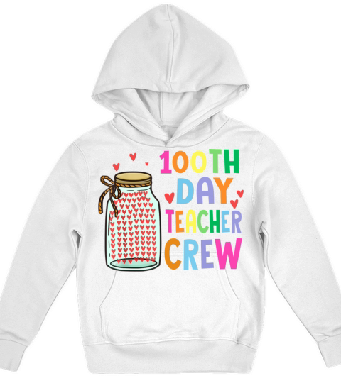 100th Day Teacher Crew 100 Days Of School Teachers Kids Hoodie