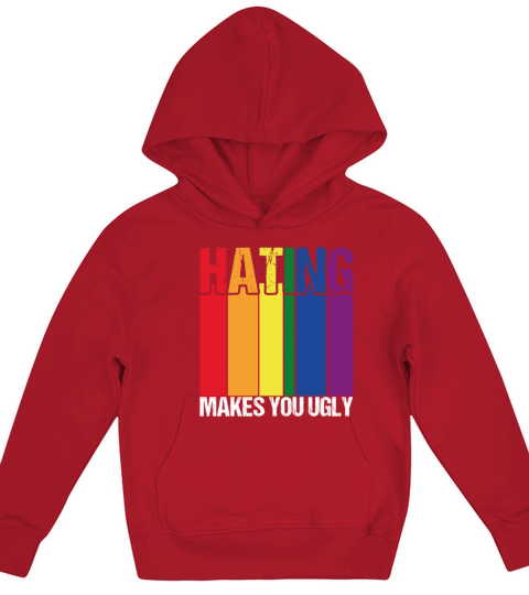Hating Makes You Ugly Gay Pride Rainbow Equality L Kids Hoodie
