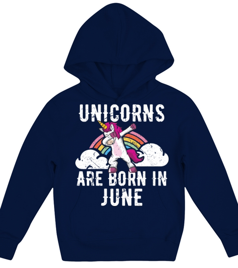 Unicorns Are Born In June Shirt Birthday Month Kids Hoodie
