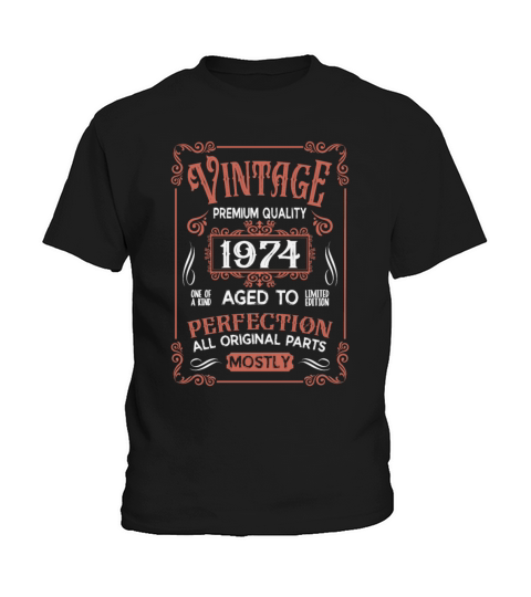 Birthday Born In 1974 Kids T-Shirt