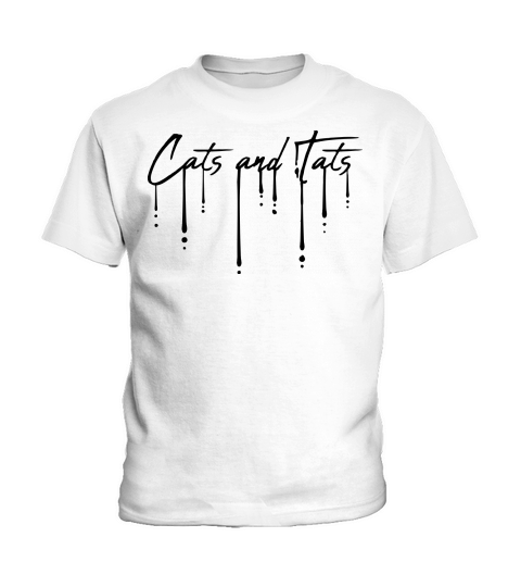 cats and tats quote Kids T-Shirt